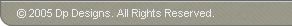 Copyright 2005 Project Seven Development